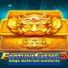 bingo materiais escolares